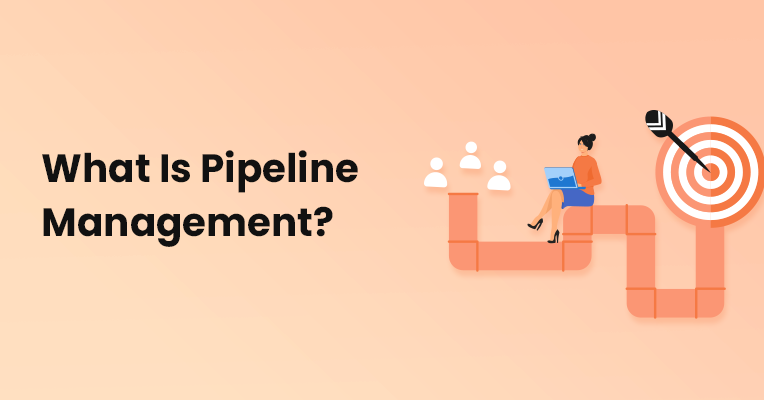 What is Pipeline Management