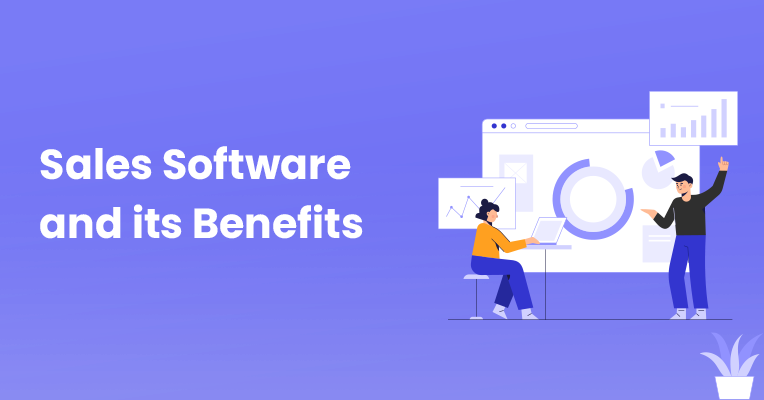 Sales Software and its Benefits