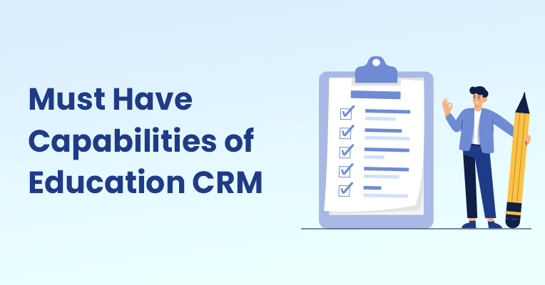 Must Have Capabilities of Education CRM