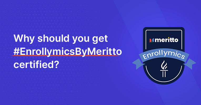 Why should you get #EnrollymicsByMeritto certified?