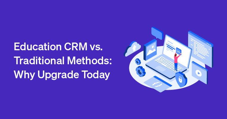 An infographic comparing traditional enrollment methods with Education CRM systems, highlighting benefits such as automation, centralized data management, and improved communication in educational institutions.