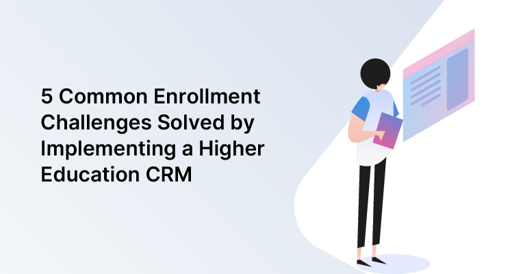 Five Common Enrollment Challenges Solved by a Higher Education CRM – Meritto’s streamlined solution for educational institutions.