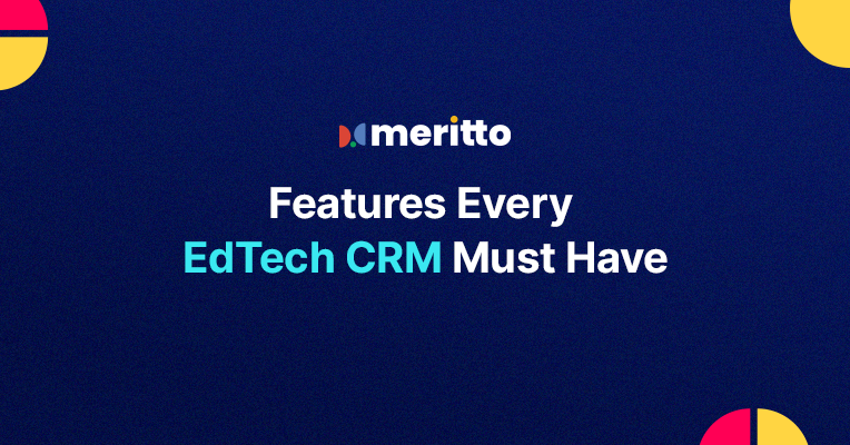 Visual showcasing essential EdTech CRM features like centralized lead management, automated campaigns, and real-time analytics for educational success.