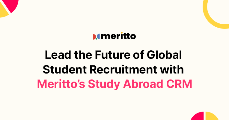 Meritto’s Study Abroad CRM interface showing centralized lead management, omnichannel communication, and advanced reporting tools.