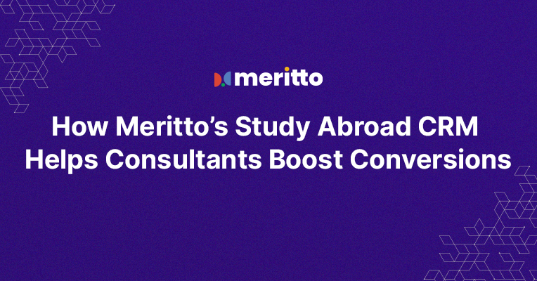 Meritto’s Study Abroad CRM features an intuitive dashboard showcasing lead management, email automation, and real-time analytics to enhance conversions and streamline consultancy operations.