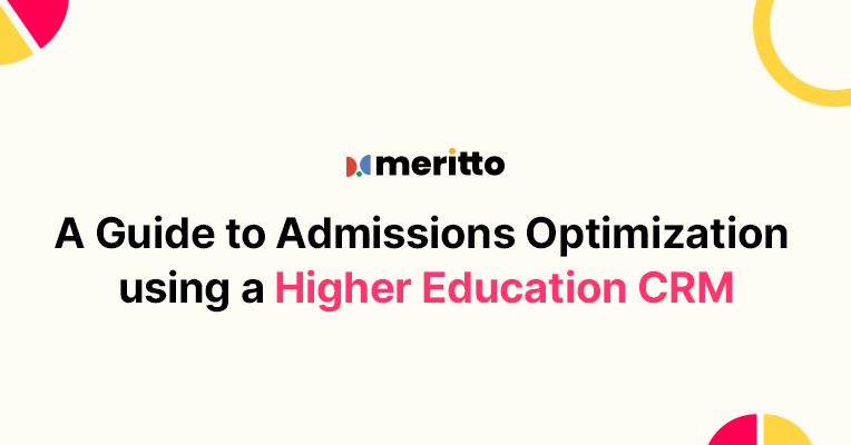 An admissions team leveraging a centralized dashboard to track applications, automate follow-ups, and improve enrollment strategies using Meritto’s Higher Education CRM.