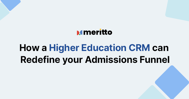 A dynamic admissions dashboard showcasing real-time lead tracking, application status updates, and communication insights powered by Meritto’s Higher Education CRM.