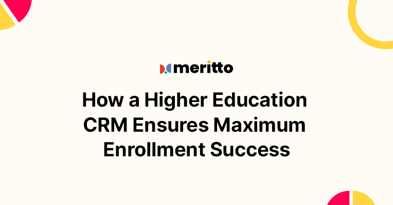 University admissions team using Meritto’s CRM to engage admitted students with personalized outreach and event coordination.