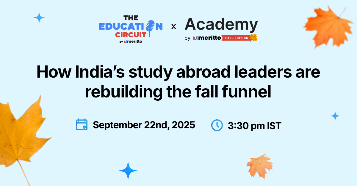 How India’s Study Abroad Leaders Are Rebuilding the Fall Funnel